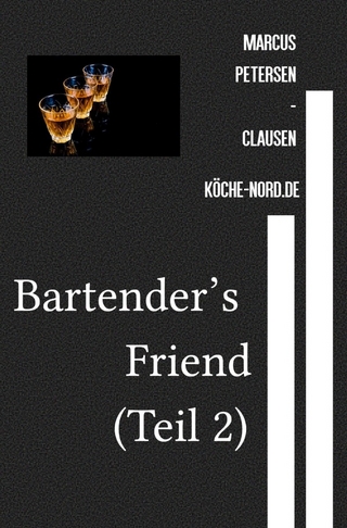 Getränke / Bartender’s Friend