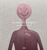 Matthias Dornfeld &ndash; danke esslingen - Christian G&ouml;gger, Friedrich Meschede, Daniela St&ouml;ppel