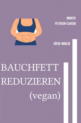 DIÄT (vegan) / BAUCHFETT REDUZIEREN (vegan)