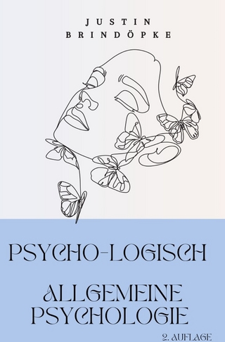 PsYcHo-LoGiScH Allgemeine Psychologie