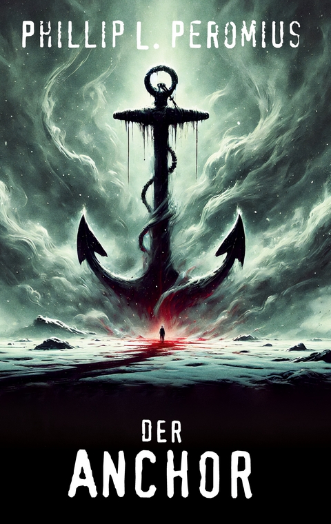 Der Anchor - Phillip L. Peromius
