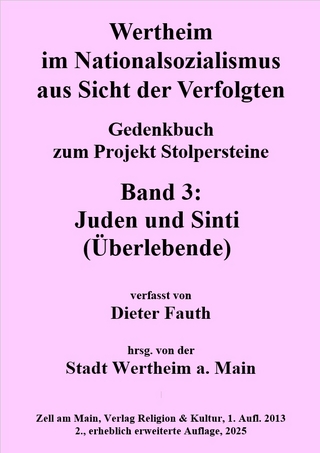 Wertheim im Nationalsozialismus aus Sicht der Verfolgten