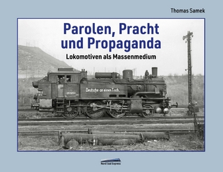 Parolen, Pracht und Propaganda