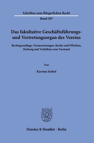 Das fakultative Geschäftsführungs- und Vertretungsorgan des Vereins