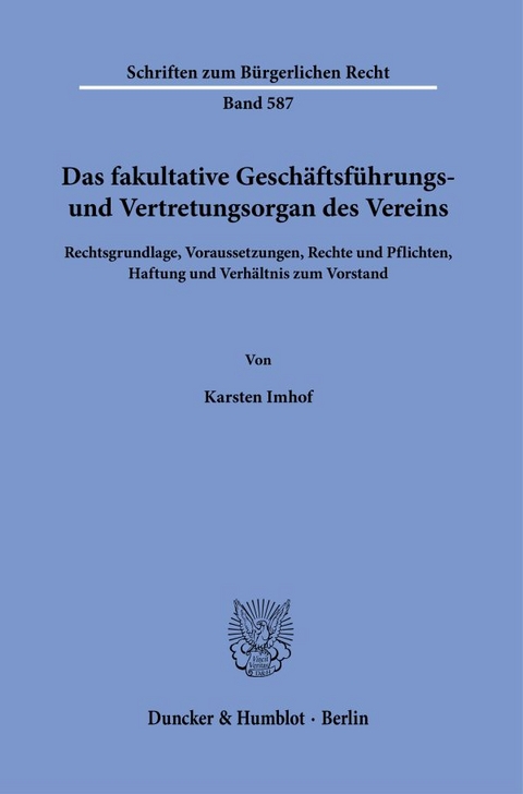 Das fakultative Gesch&auml;ftsf&uuml;hrungs- und Vertretungsorgan des Vereins - Karsten Imhof