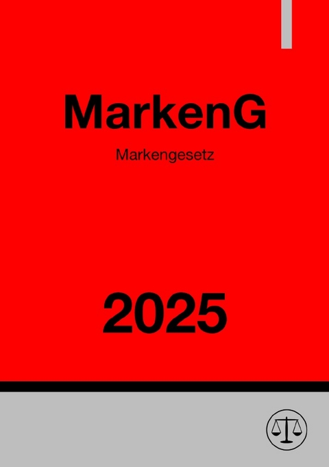 Markengesetz - MarkenG 2025 - Ronny Studier