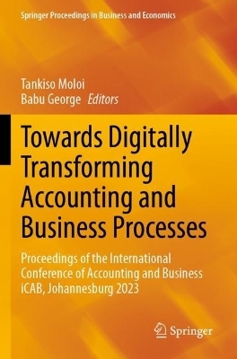 Towards Digitally Transforming Accounting and Business Processes - 