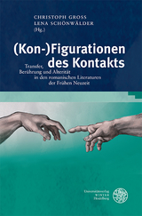 (Kon-)Figurationen des Kontakts - 