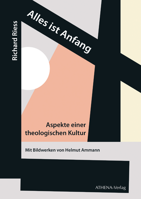 Alles ist Anfang - Richard Riess