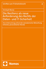 Die Resilienz als neue Anforderung des Rechts der Daten- und IT-Sicherheit - Christoph Werner