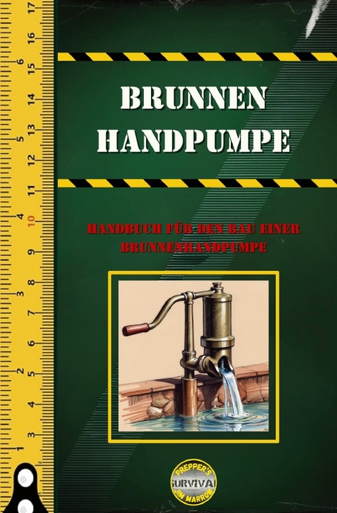 Survival / Brunnen Handpumpe - Jim H. Marrow