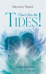 Don't fear the Tides! - Melanie Treber