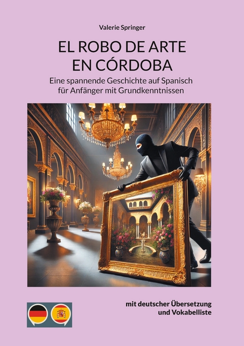 EL ROBO DE ARTE EN C&Oacute;RDOBA - Valerie Springer