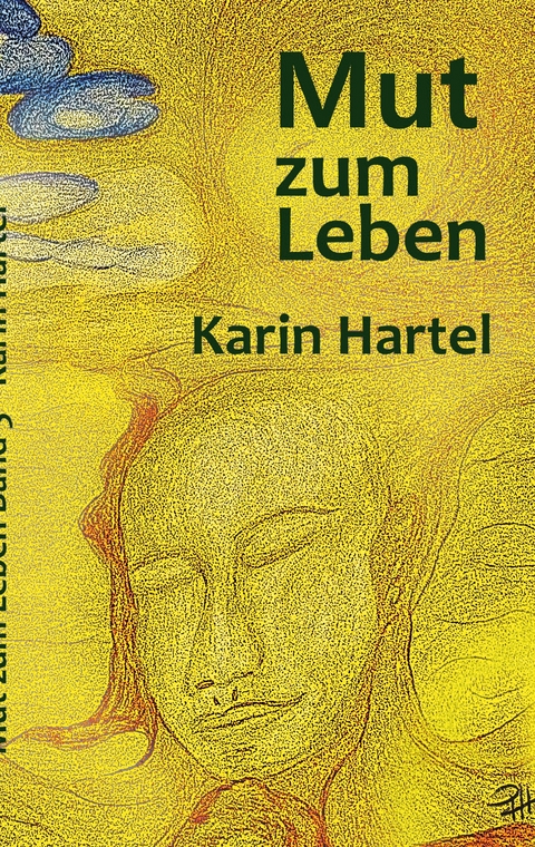 Mut zum Leben - Karin Hartel