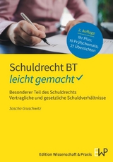 Schuldrecht BT &ndash; leicht gemacht - Sascha Gruschwitz