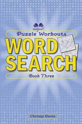 Puzzle Workouts: Word Search - Christy Davis