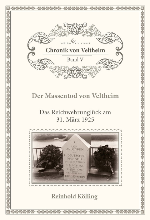 Der Massentod von Veltheim - Reinhold K&ouml;lling