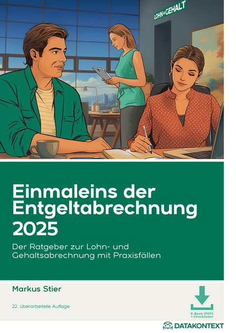 Einmaleins der Entgeltabrechnung 2025 - Markus Stier