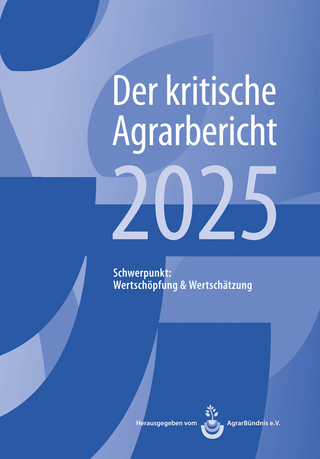 Der kritische Agrarbericht 2025