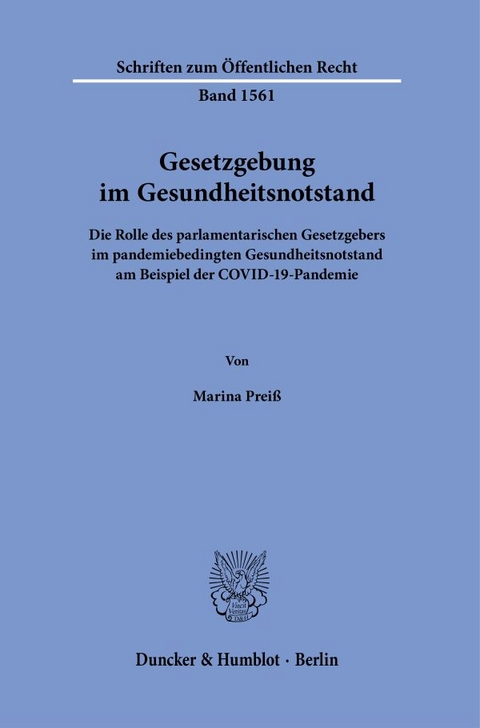 Gesetzgebung im Gesundheitsnotstand - Marina Prei&szlig;