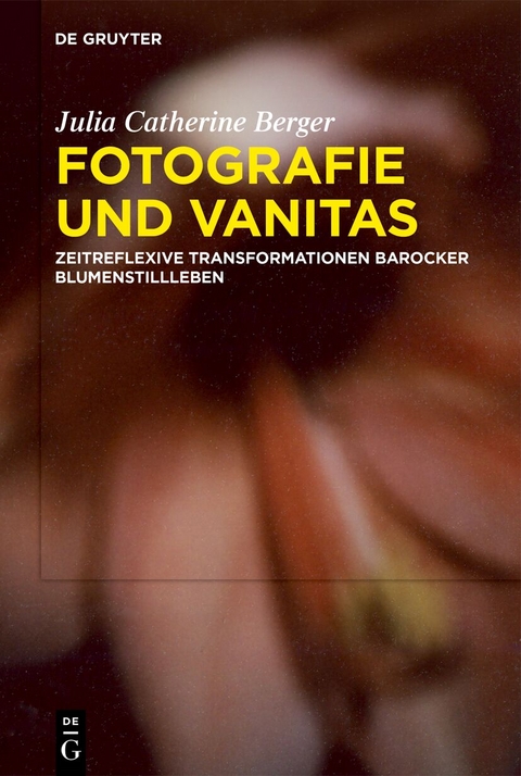 Fotografie und Vanitas - Julia Catherine Berger