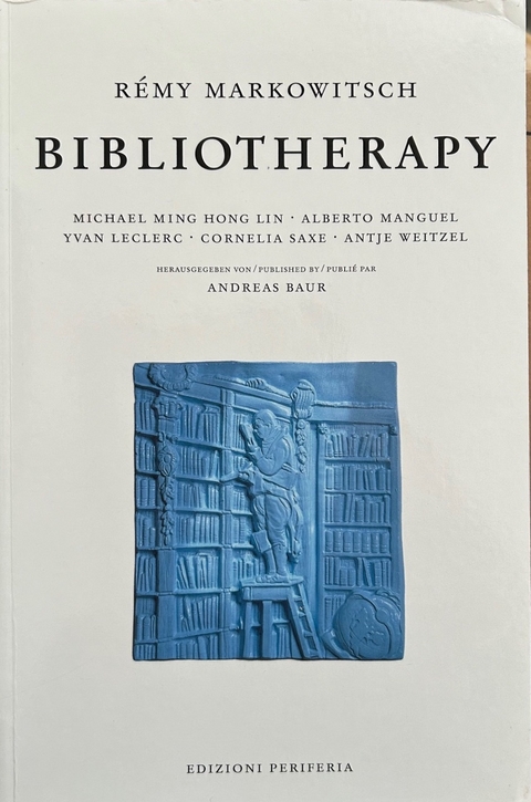 Bibliotherapy - R&eacute;my Markowitsch, Michael Lin