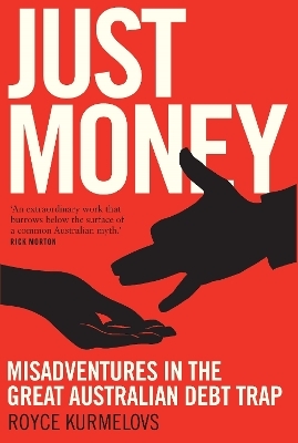 Just Money - Royce Kurmelovs