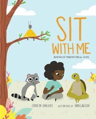 Sit with Me - Carolyn Kanjuro, Nan Laweson