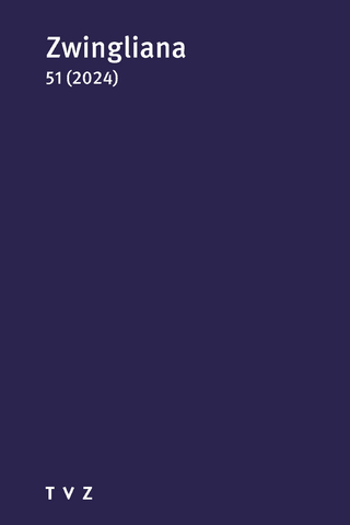 Zwingliana Band 51: Jg. 2024
