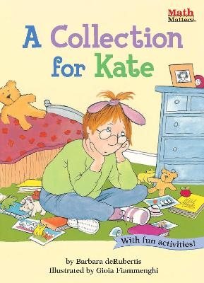 A Collection for Kate - Barbara deRubertis