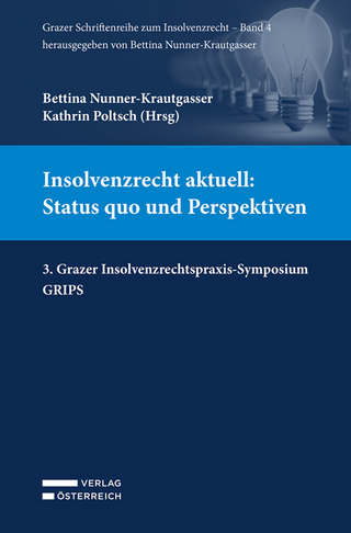 Insolvenzrecht aktuell: Status quo und Perspektiven