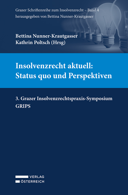 Insolvenzrecht aktuell: Status quo und Perspektiven - 