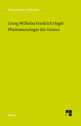 Phänomenologie des Geistes - Georg Wilhelm Friedrich Hegel