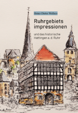 Ruhrgebietsimpressionen - Heinz-Dieter Wallace