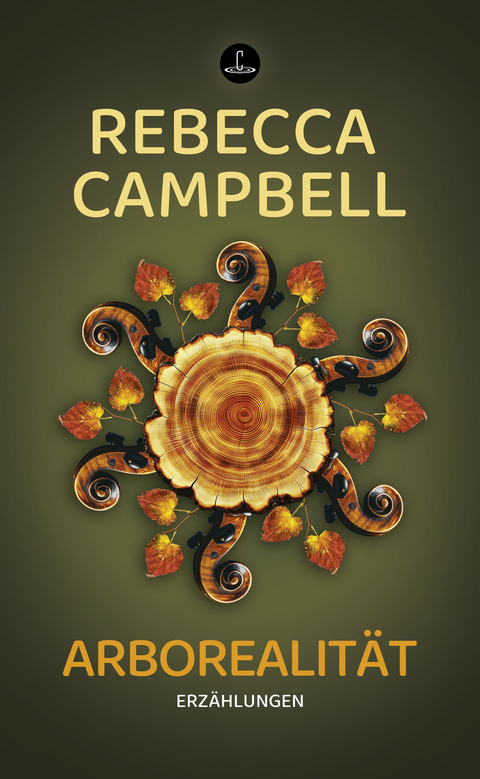 Arborealität - Rebecca Campbell