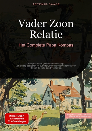 Vader Zoon Relatie: Het Complete Papa Kompas