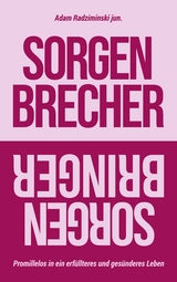 Sorgenbrecher // Sorgenbringer - Adam Radziminski