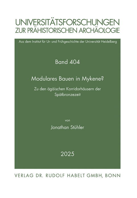 Modulares Bauen in Mykene? - Jonathan Stühler