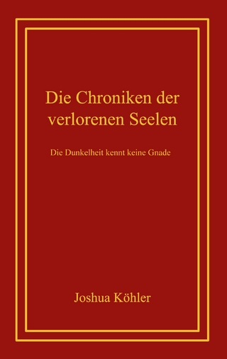 Die Chroniken der verlorenen Seelen