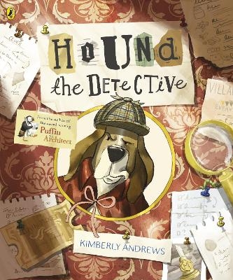 Hound the Detective - Kimberly Andrews