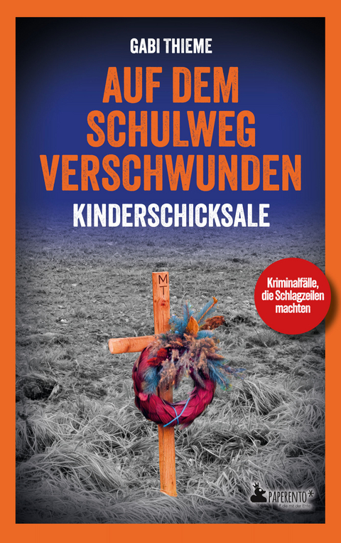 Auf dem Schulweg verschwunden: Kinderschicksale | True Crime - Gabi Thieme