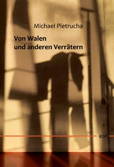 Von Walen und anderen Verr&auml;tern - Michael Pietrucha