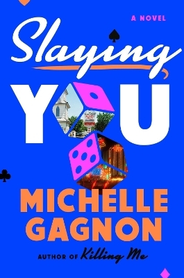 Slaying You - Michelle Gagnon