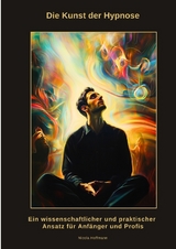 Die Kunst der Hypnose - Nicola Hoffmann