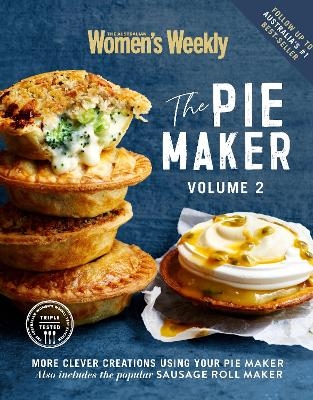 Pie Maker Volume 2 -  The Australian Women's Weekly