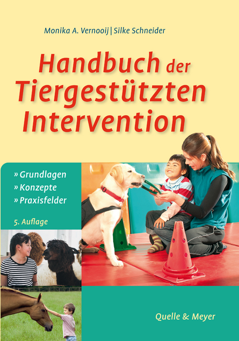 Handbuch der Tiergest&uuml;tzten Intervention - Monika A. Vernooij, Silke Schneider