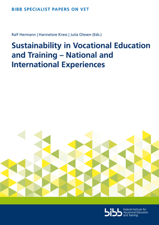 Sustainability in Vocational Education and Training – National and International Experiences