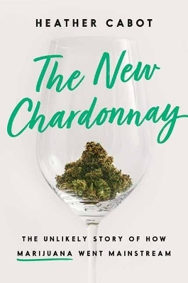 The New Chardonnay - Heather Cabot