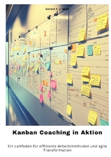 Kanban Coaching in Aktion - Gernot F.-J. Meyr