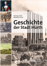Geschichte der Stadt H&uuml;rth - Michael C&ouml;ln, Manfred Faust